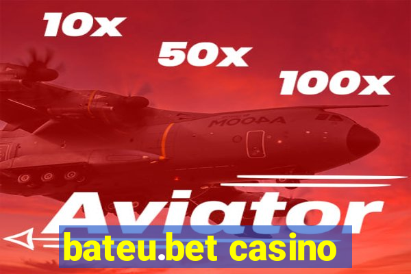 bateu.bet casino